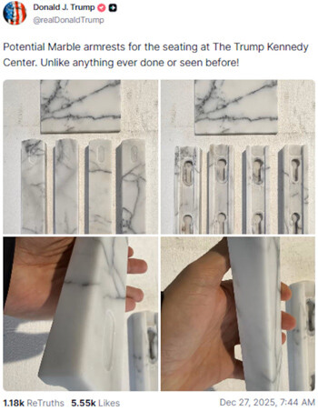 트럼프는 ‘트루스소셜’을 통해 케네디 센터 팔걸이를 대리석으로 교체한다고 직접 밝혔다. 사진=트럼프 트루스소셜